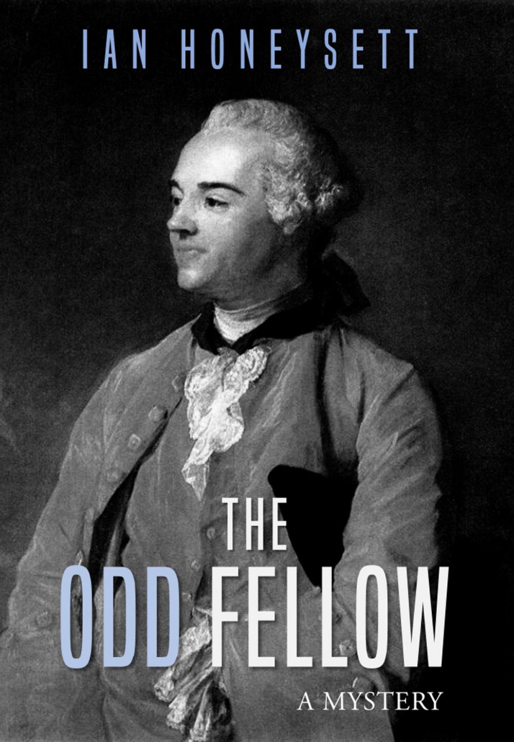 Big bigCover of The Odd Fellow: A Mystery