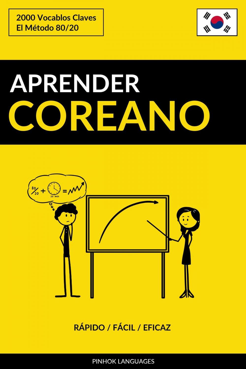 Big bigCover of Aprender Coreano: Rápido / Fácil / Eficaz: 2000 Vocablos Claves