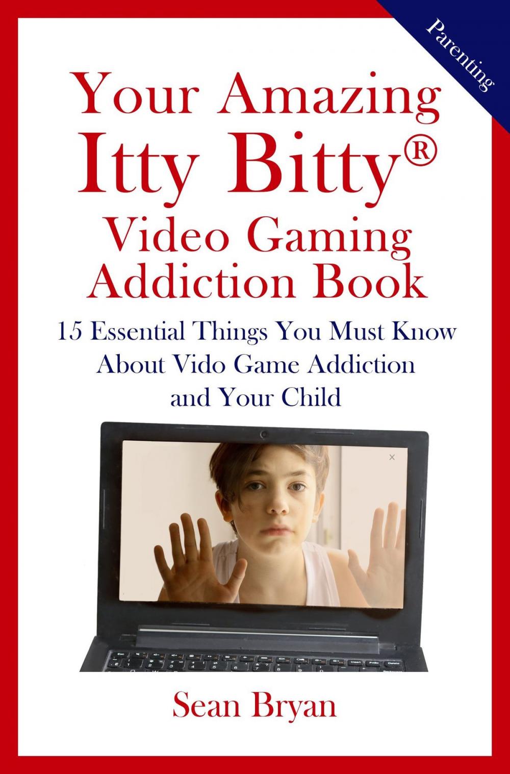 Big bigCover of Your Amazing Itty Bitty® Video Gaming Addiction Book