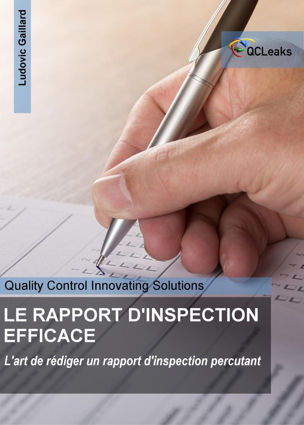 Big bigCover of Le rapport d'inspection efficace