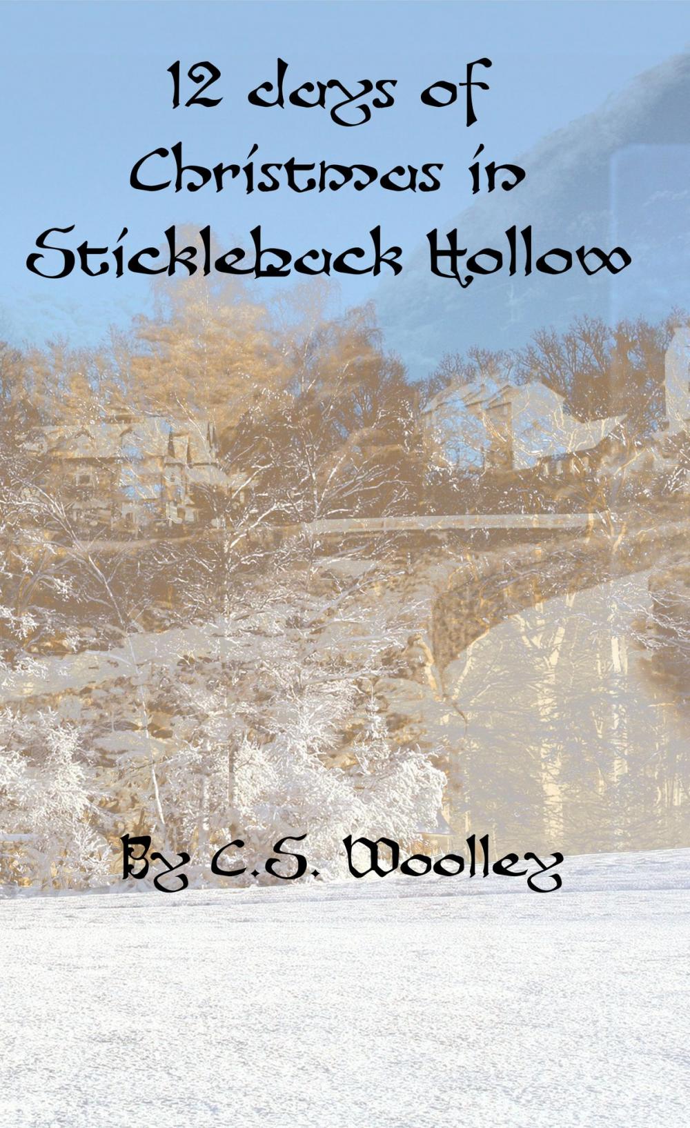 Big bigCover of 12 Days of Christmas in Stickleback Hollow