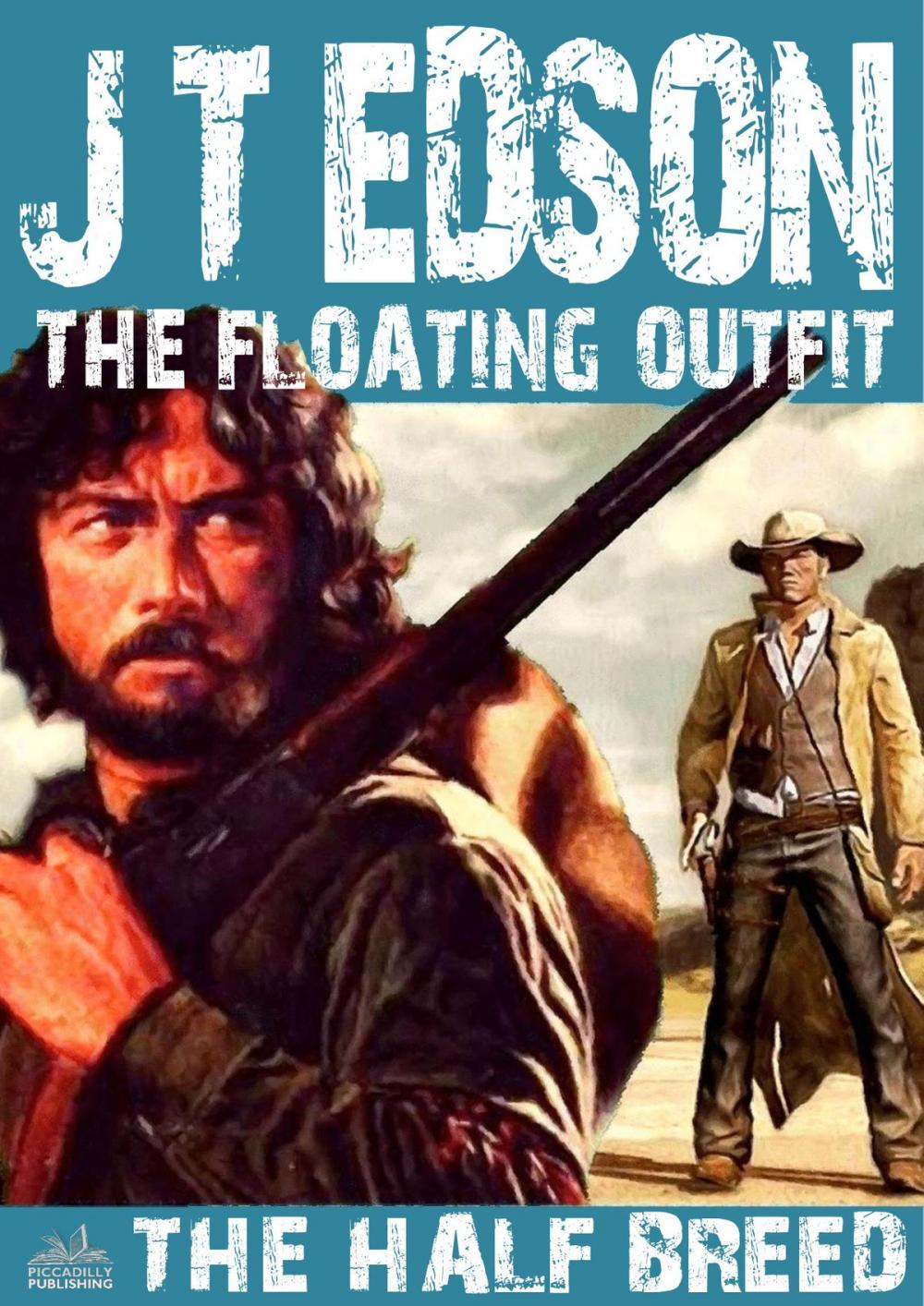 Big bigCover of The Floating Outfit 16: The Half-Breed