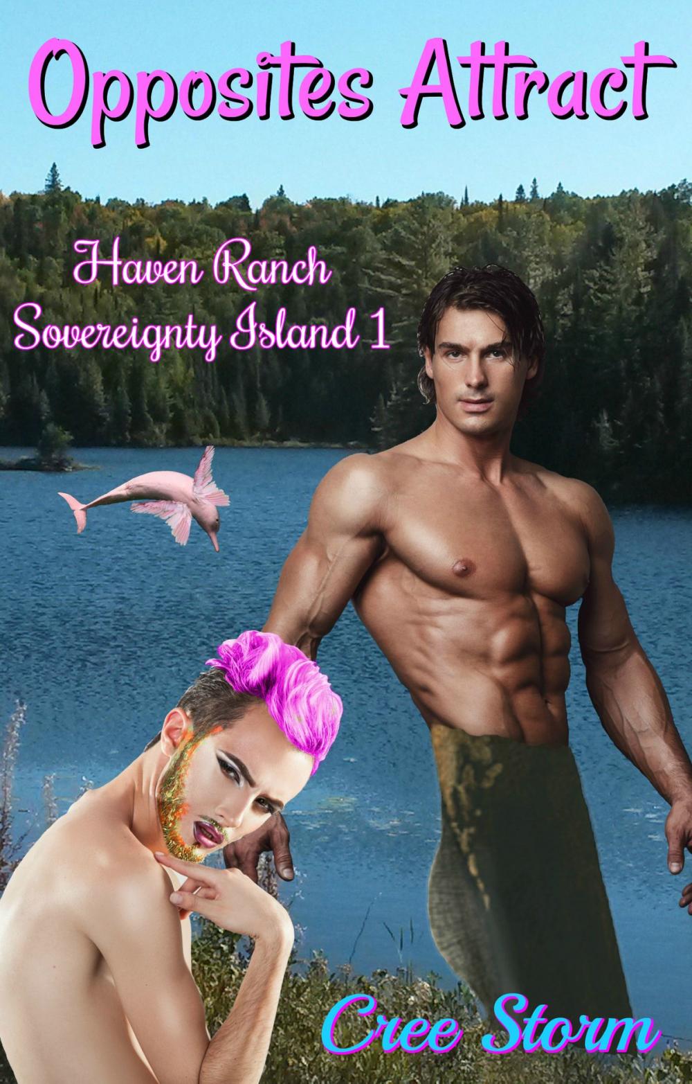 Big bigCover of Opposites Attract Haven Ranch Sovereignty Island 1