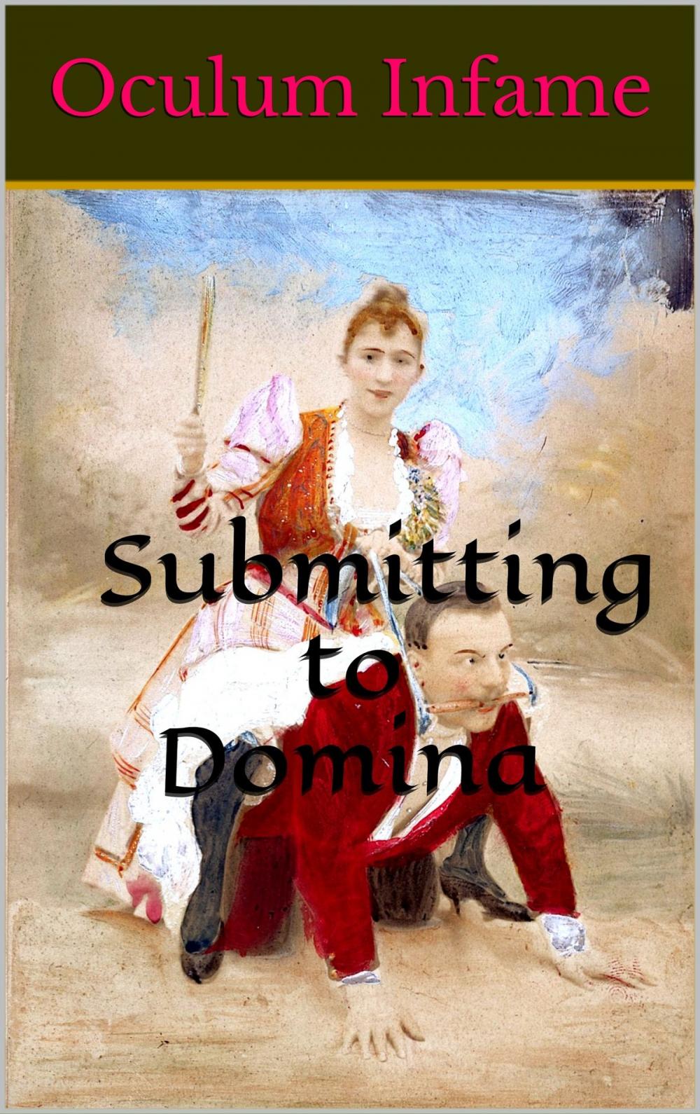 Big bigCover of Submitting to Domina