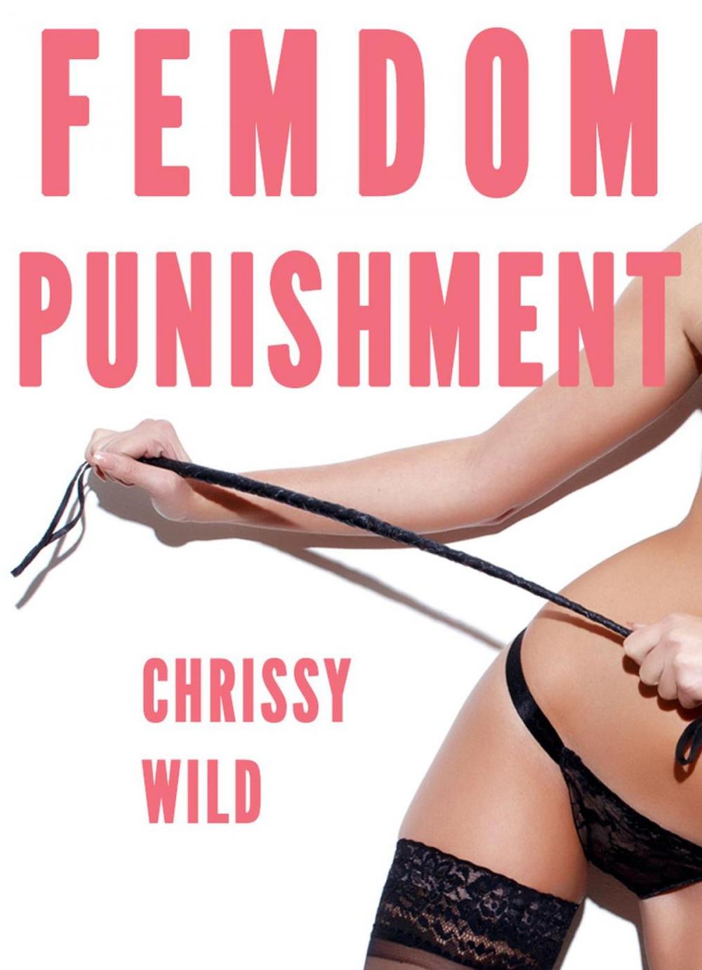 Big bigCover of Femdom Punishment (Bundle, Femdom Facesitting, Femdom Boss, Femdom Spanking, Humiliation, CBT)