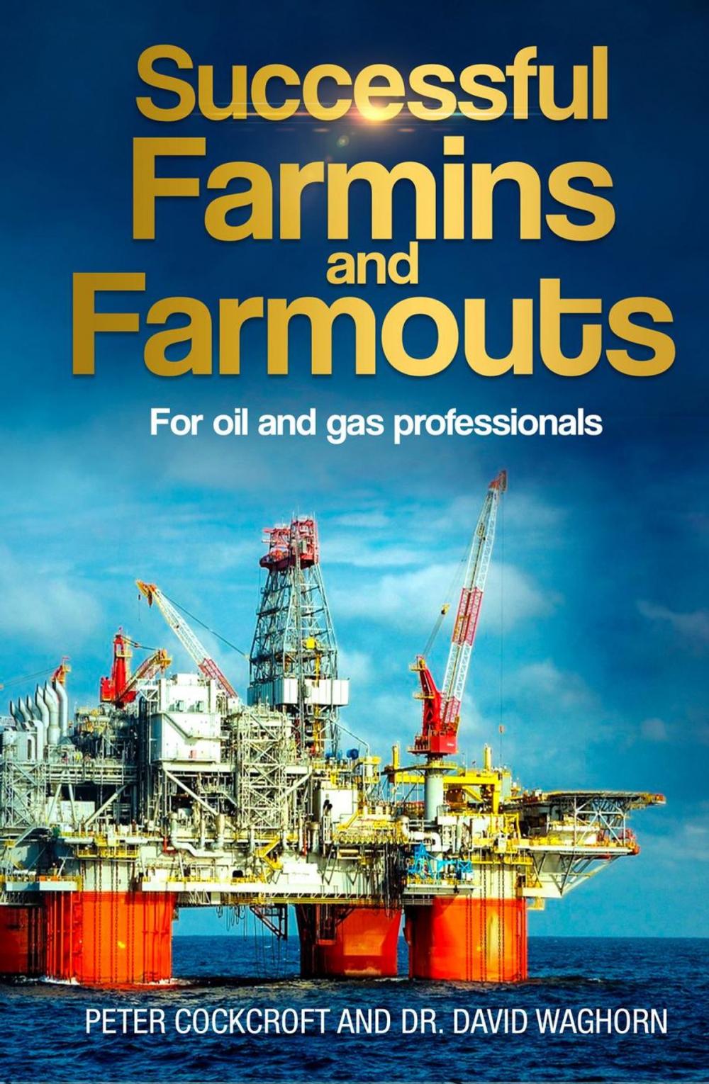 Big bigCover of Successful Farmins & Farmouts