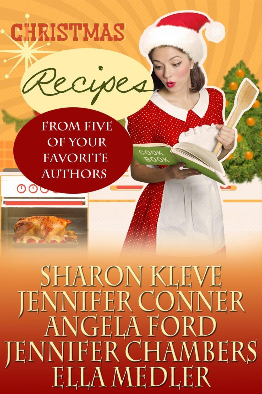 Big bigCover of Christmas Recipes From Five of Your Favorite Authors