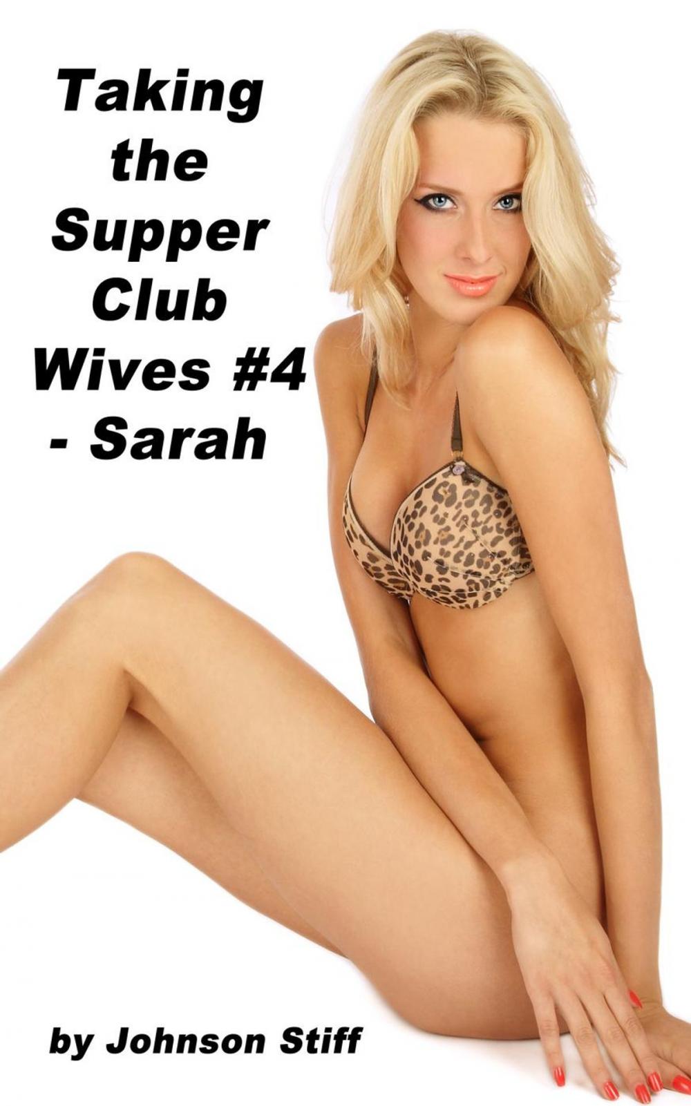 Big bigCover of Taking the Supper Club Wives #4 - Sarah