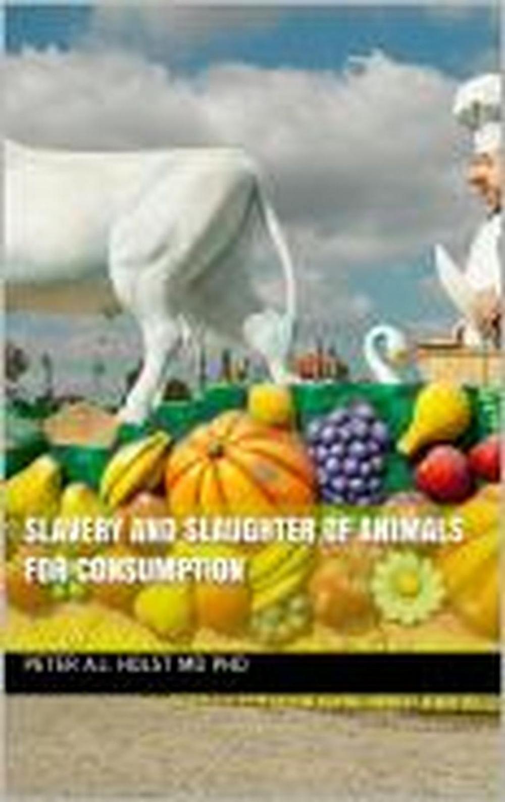 Big bigCover of Slavery and Slaughter of Animals for Consumption