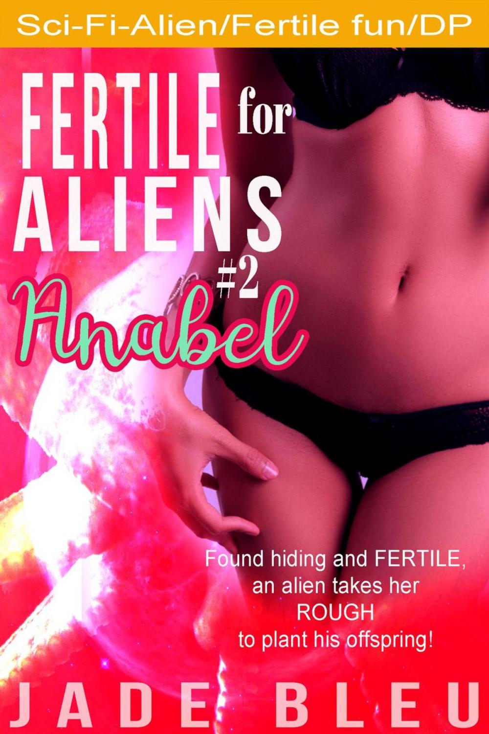 Big bigCover of Fertile for Aliens #2: Anabel