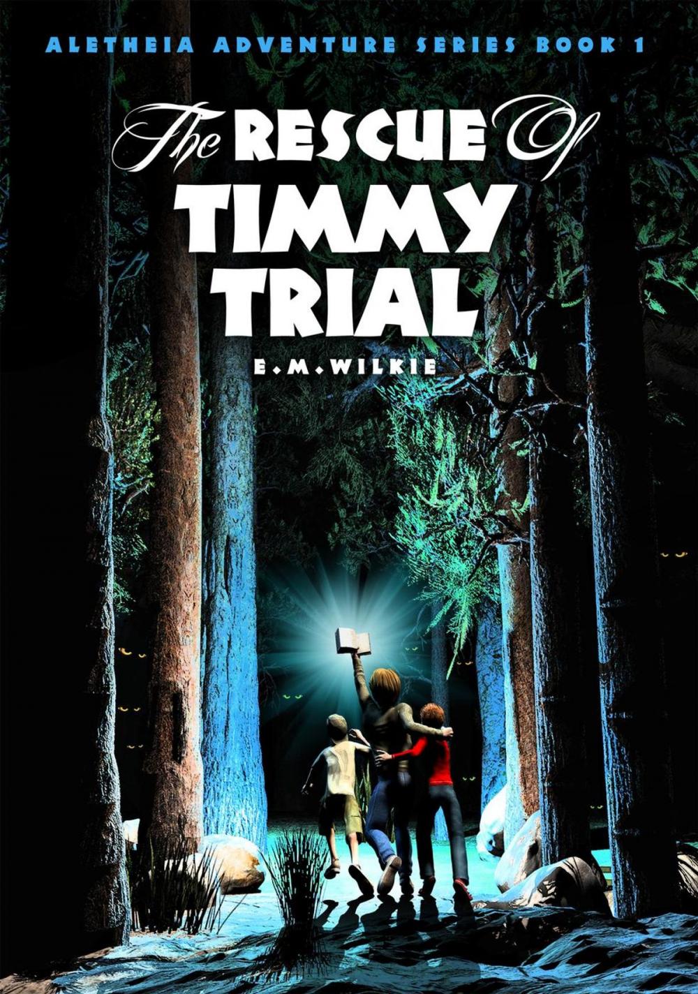 Big bigCover of The Rescue of Timmy Trial