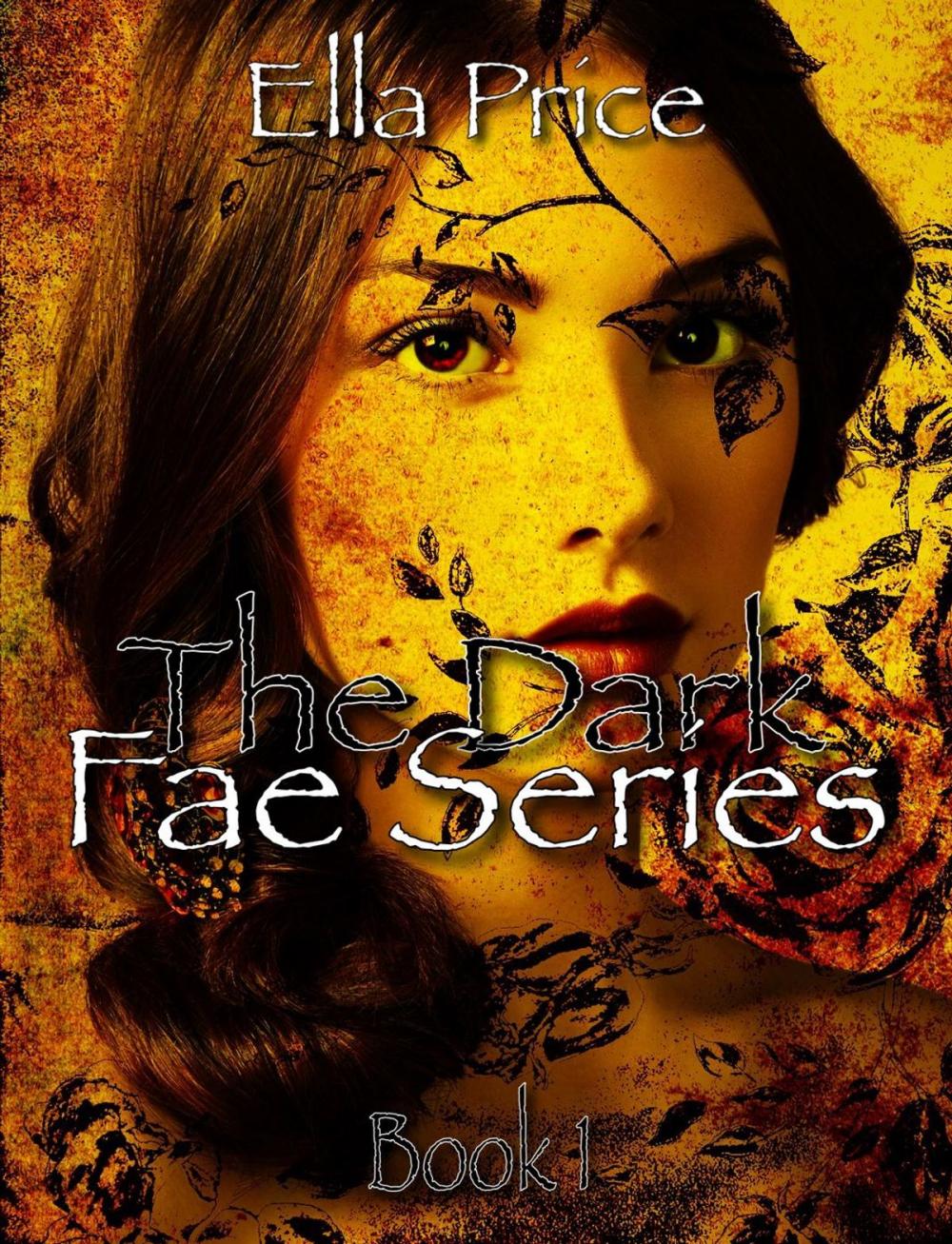 Big bigCover of The Dark Fae Series: Book 1