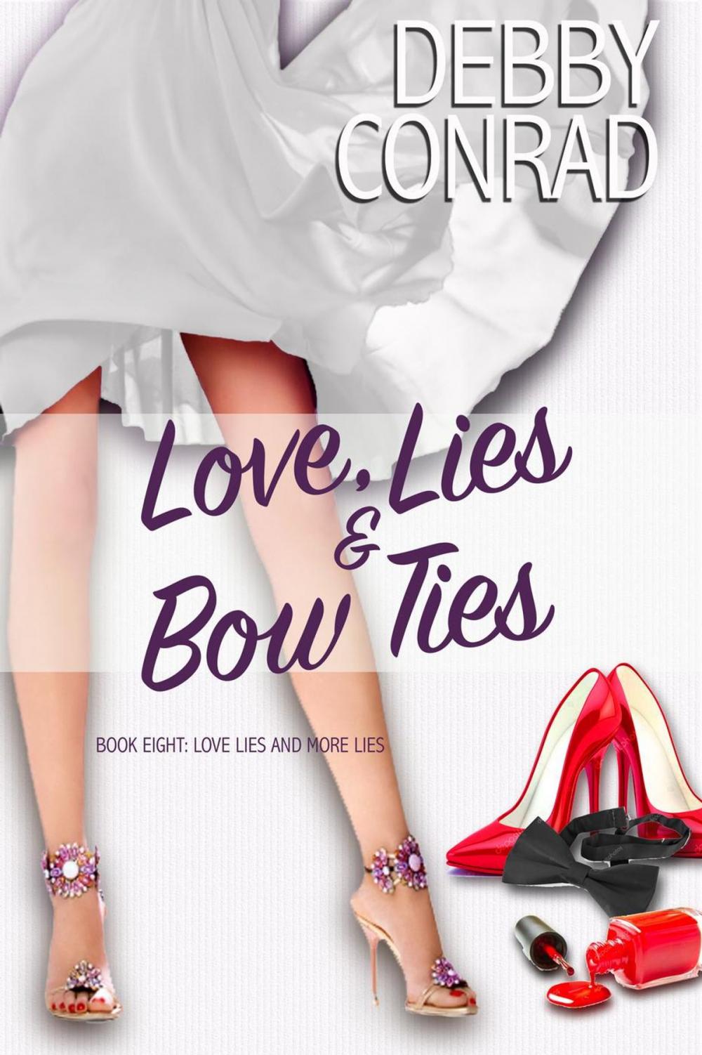 Big bigCover of Love, Lies and Bow Ties