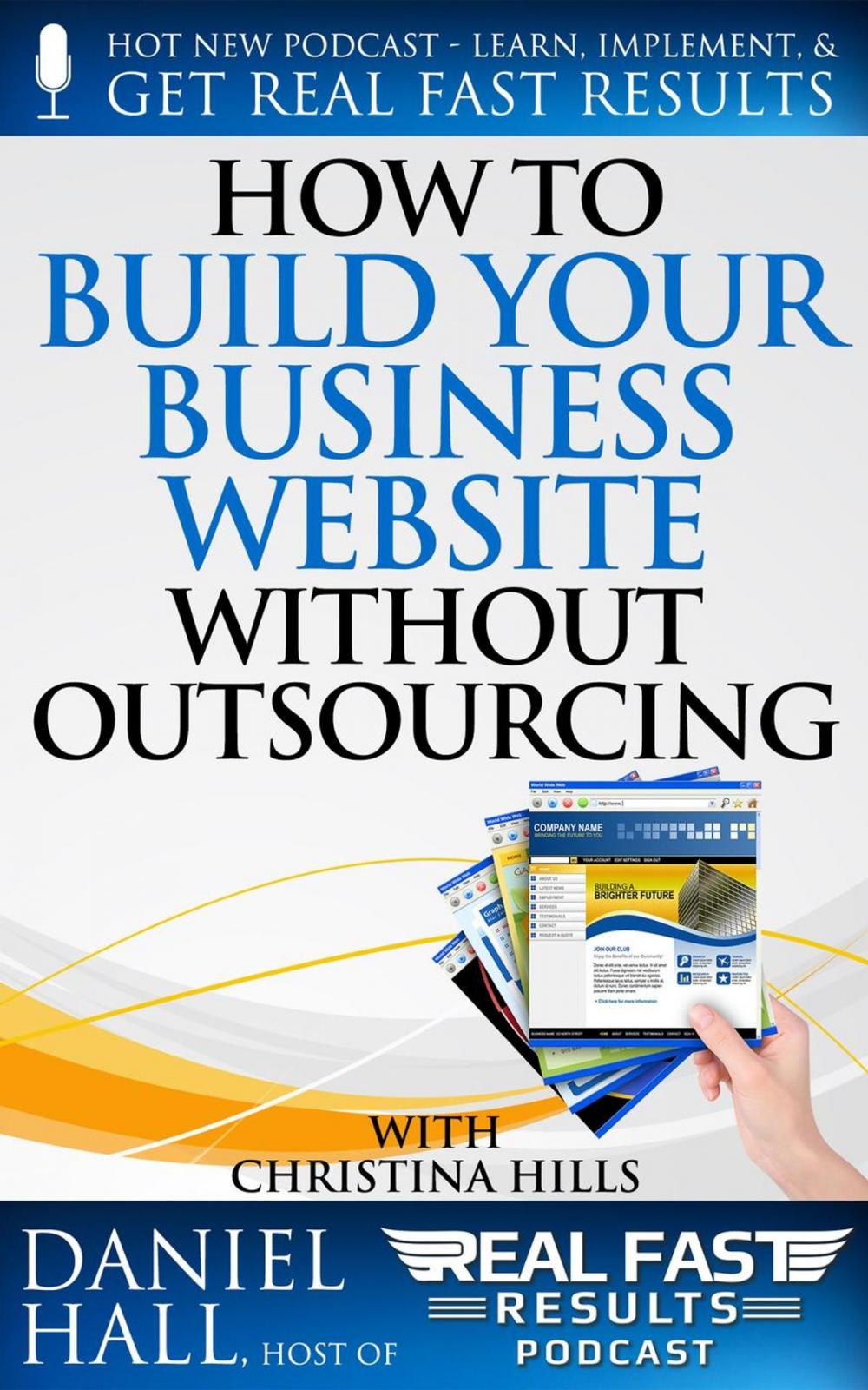 Big bigCover of How to Build Your Business Website without Outsourcing