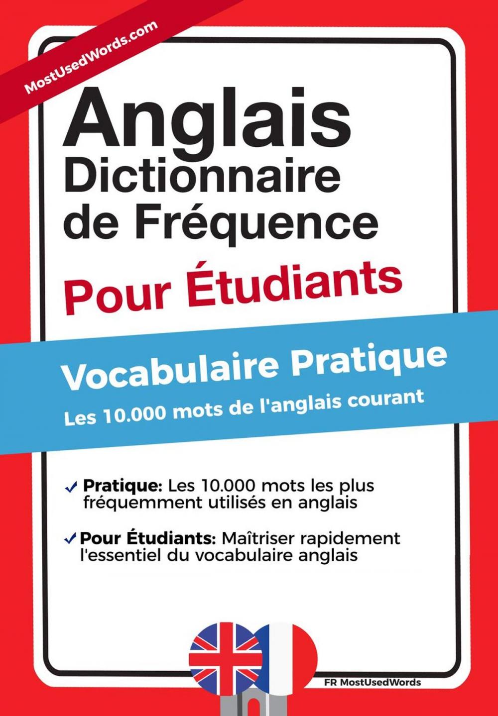 Big bigCover of Anglais - Dictionnaire de Fréquence - Pour Débutants - Vocabulaire Pratique - Les 10.000 mots de l'anglais courant