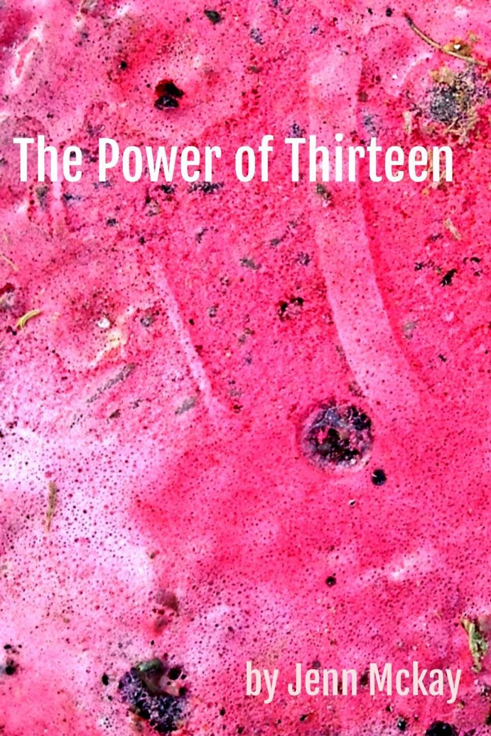 Big bigCover of The Power of Thirteen