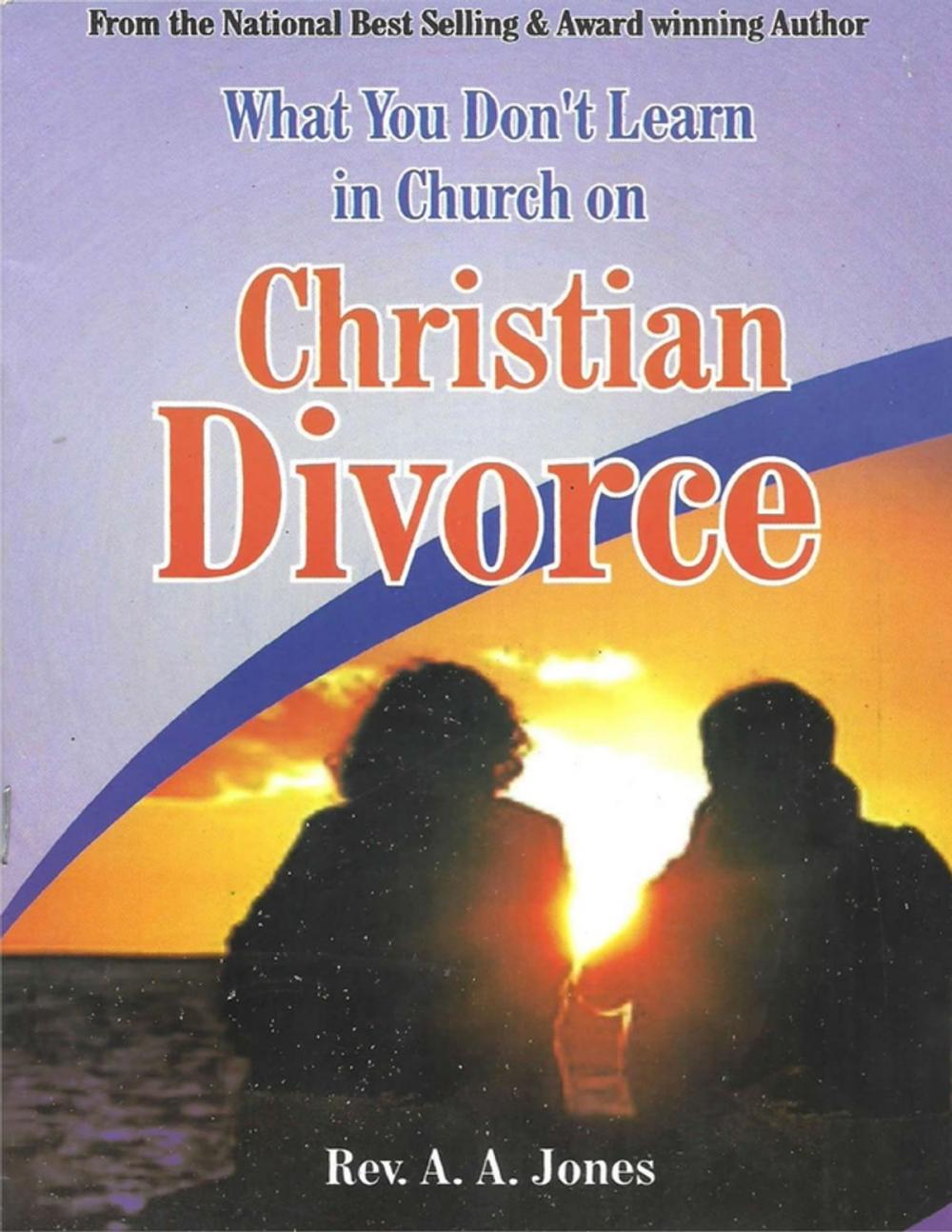 Big bigCover of What You Don't Learn In Church On Christian Divorce