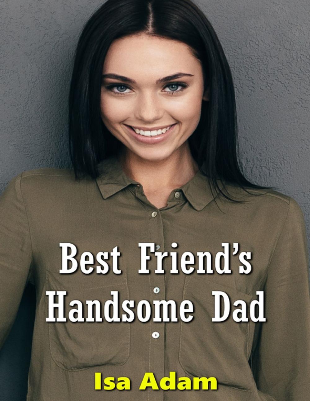 Big bigCover of Best Friend’s Handsome Dad