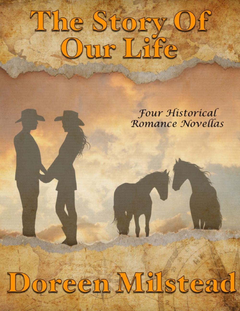 Big bigCover of The Story of Our Life: Four Historical Romance Novellas