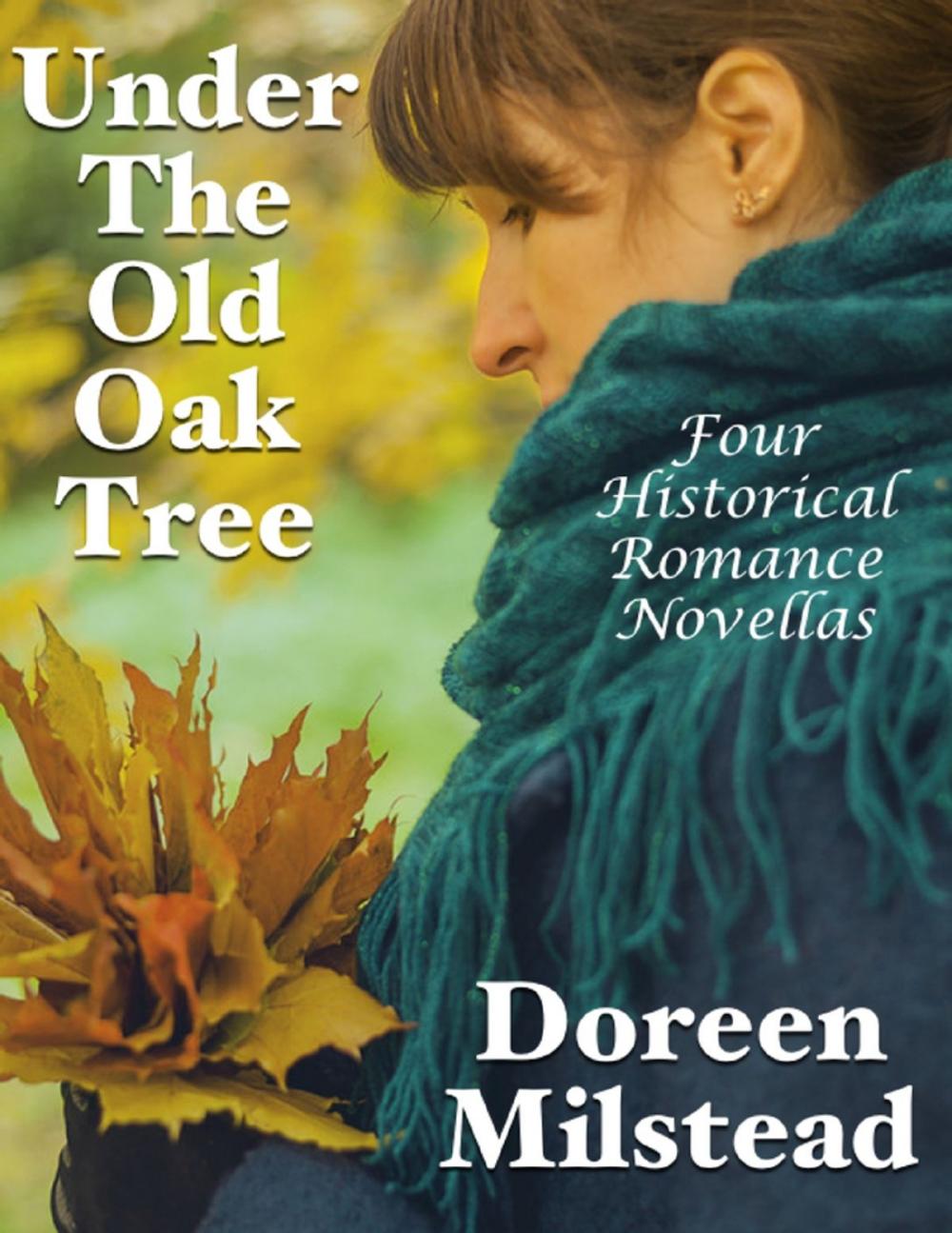 Big bigCover of Under the Old Oak Tree: Four Historical Romance Novellas