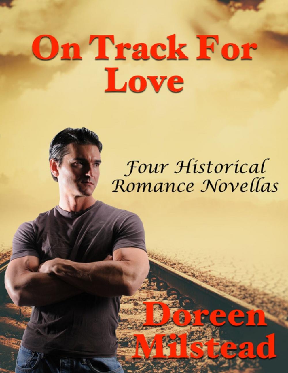 Big bigCover of On Track for Love: Four Historical Romance Novellas