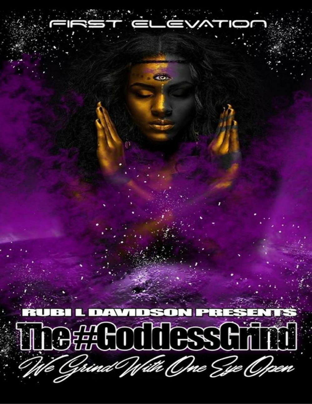 Big bigCover of The Goddess Grind. We Grind With One Eye Open. First Elevation