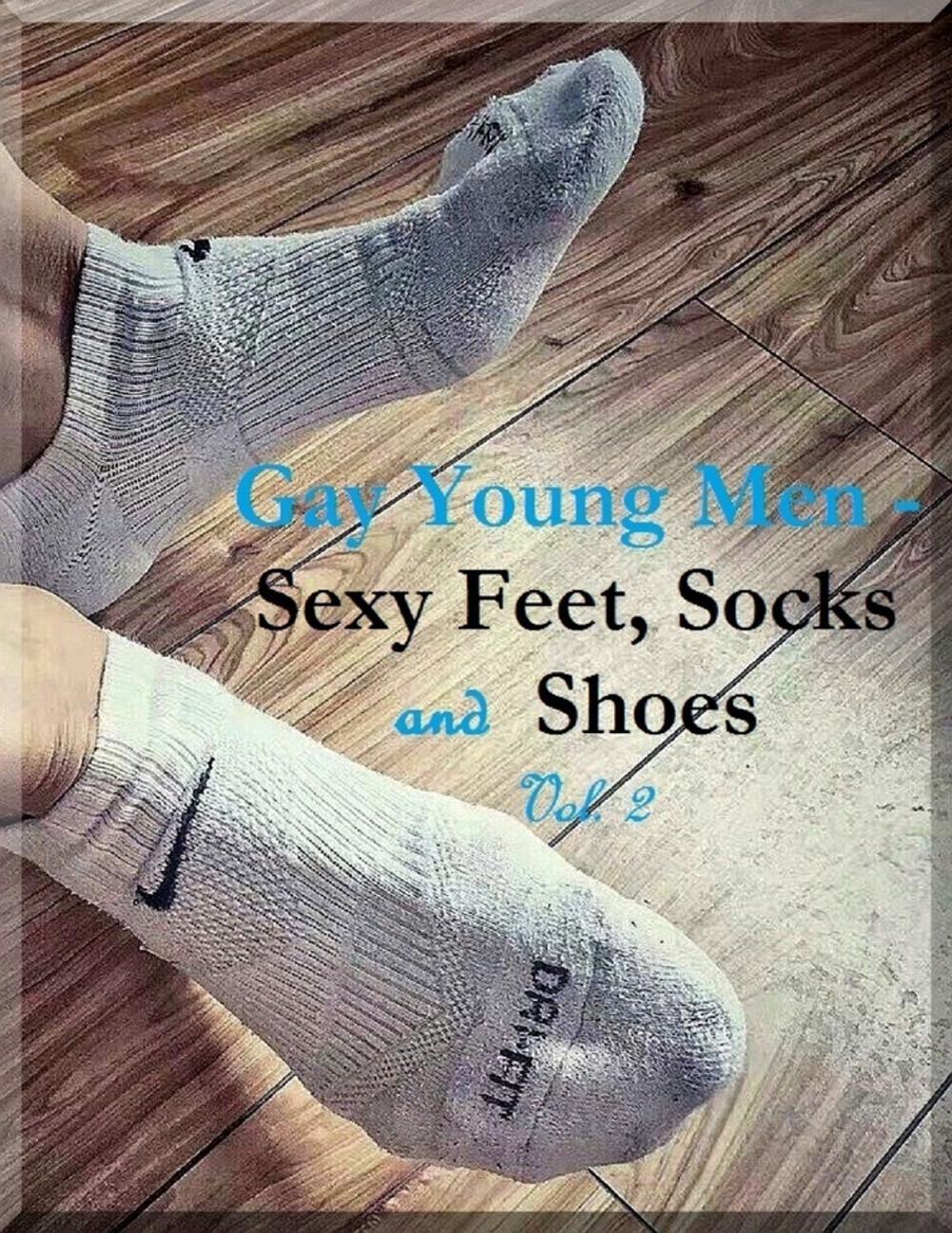 Big bigCover of Gay Young Men - Sexy Feet, Socks and Shoes Vol. 2