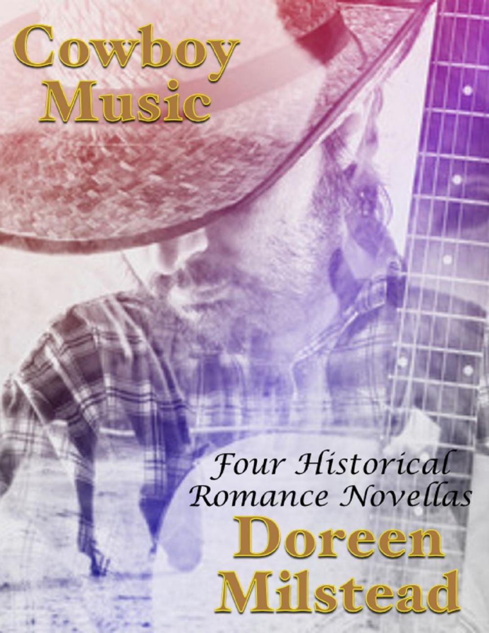 Big bigCover of Cowboy Music: Four Historical Romance Novellas