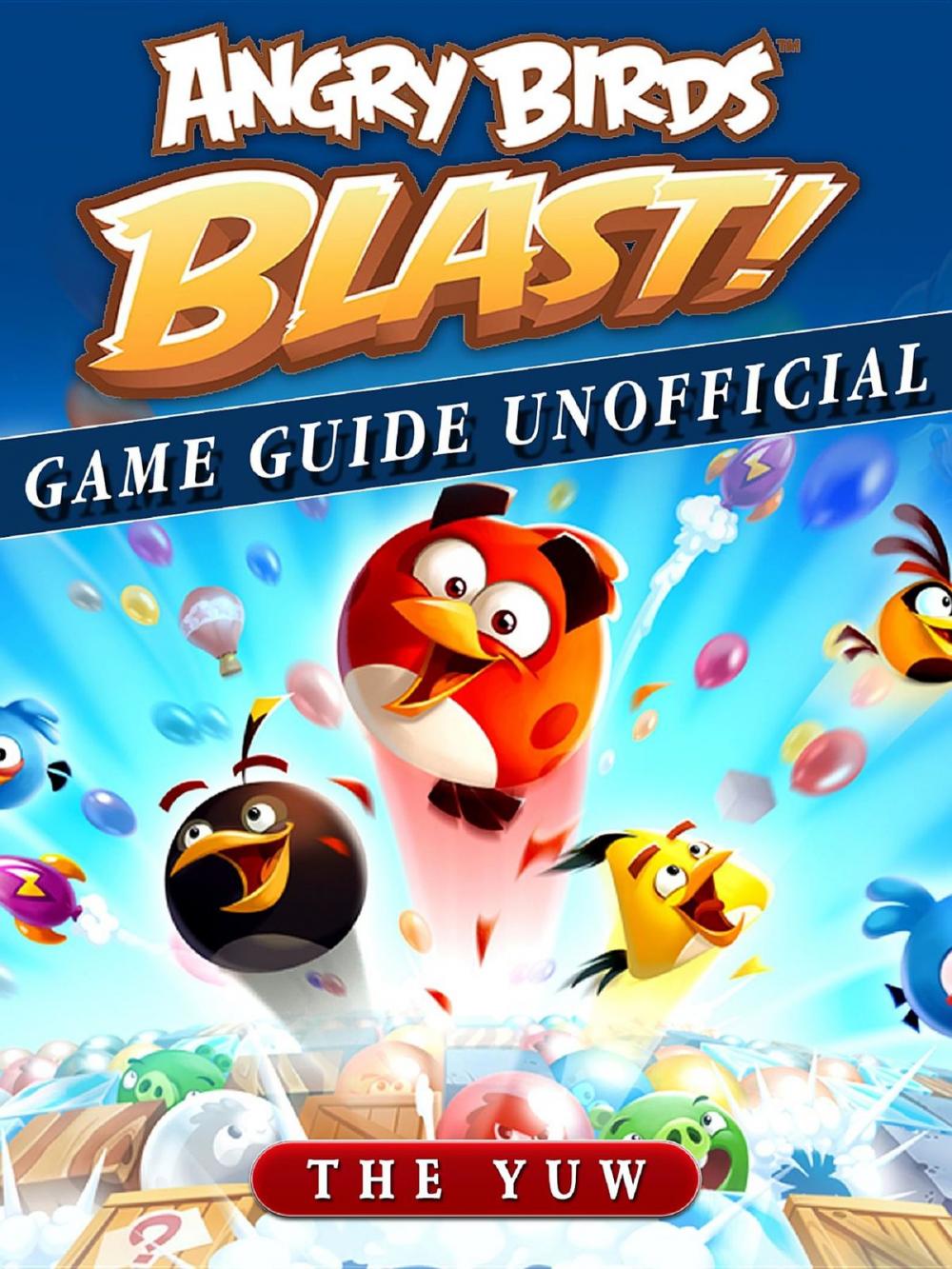 Big bigCover of Angry Birds Blast Game Guide Unofficial