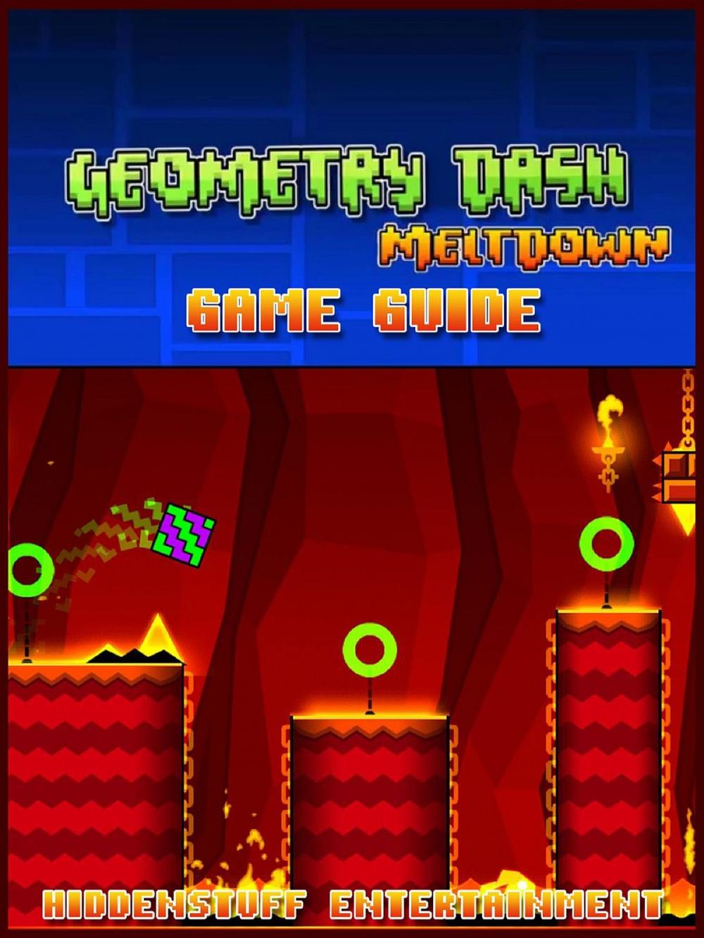 Big bigCover of Geometry Dash Meltdown Game Guide Unofficial