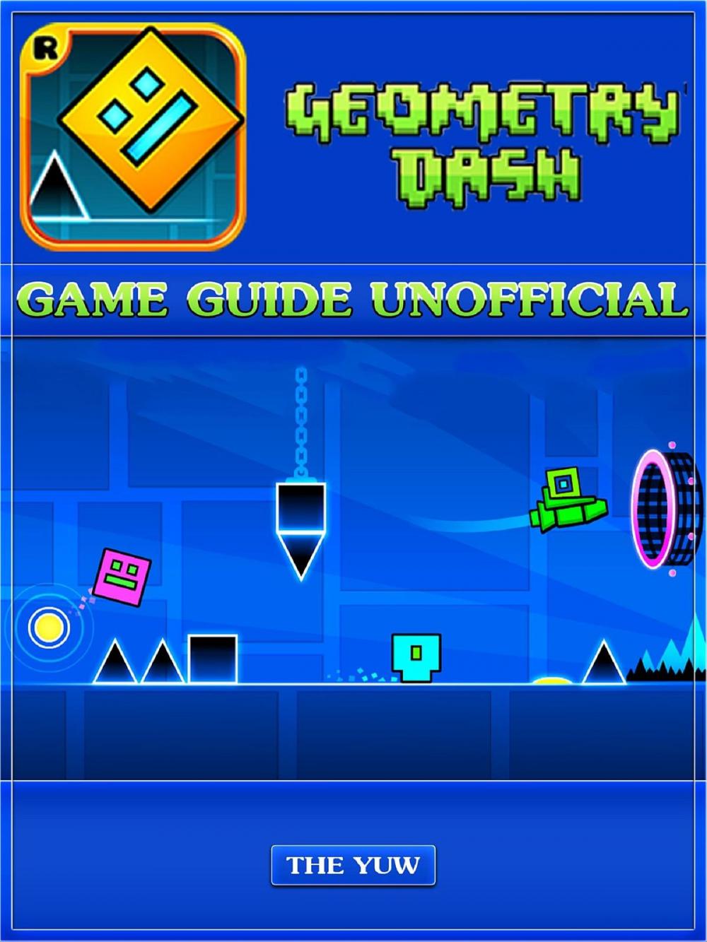 Big bigCover of Geometry Dash Game Guide Unofficial