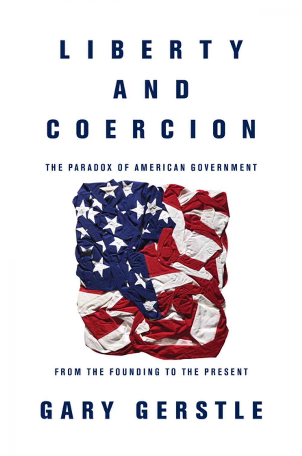 Big bigCover of Liberty and Coercion