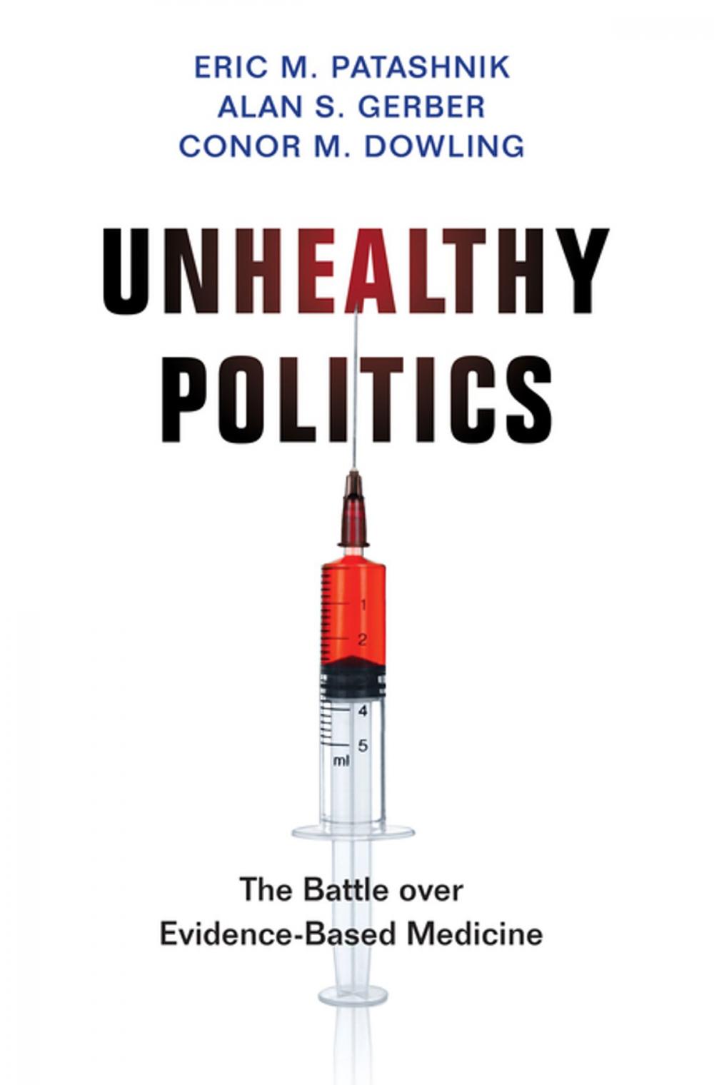 Big bigCover of Unhealthy Politics