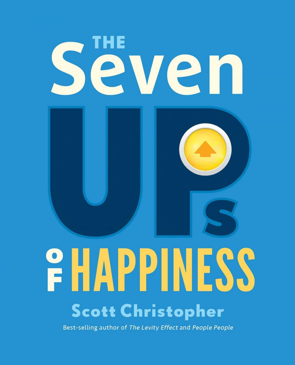 Big bigCover of The Seven UPs of Happiness