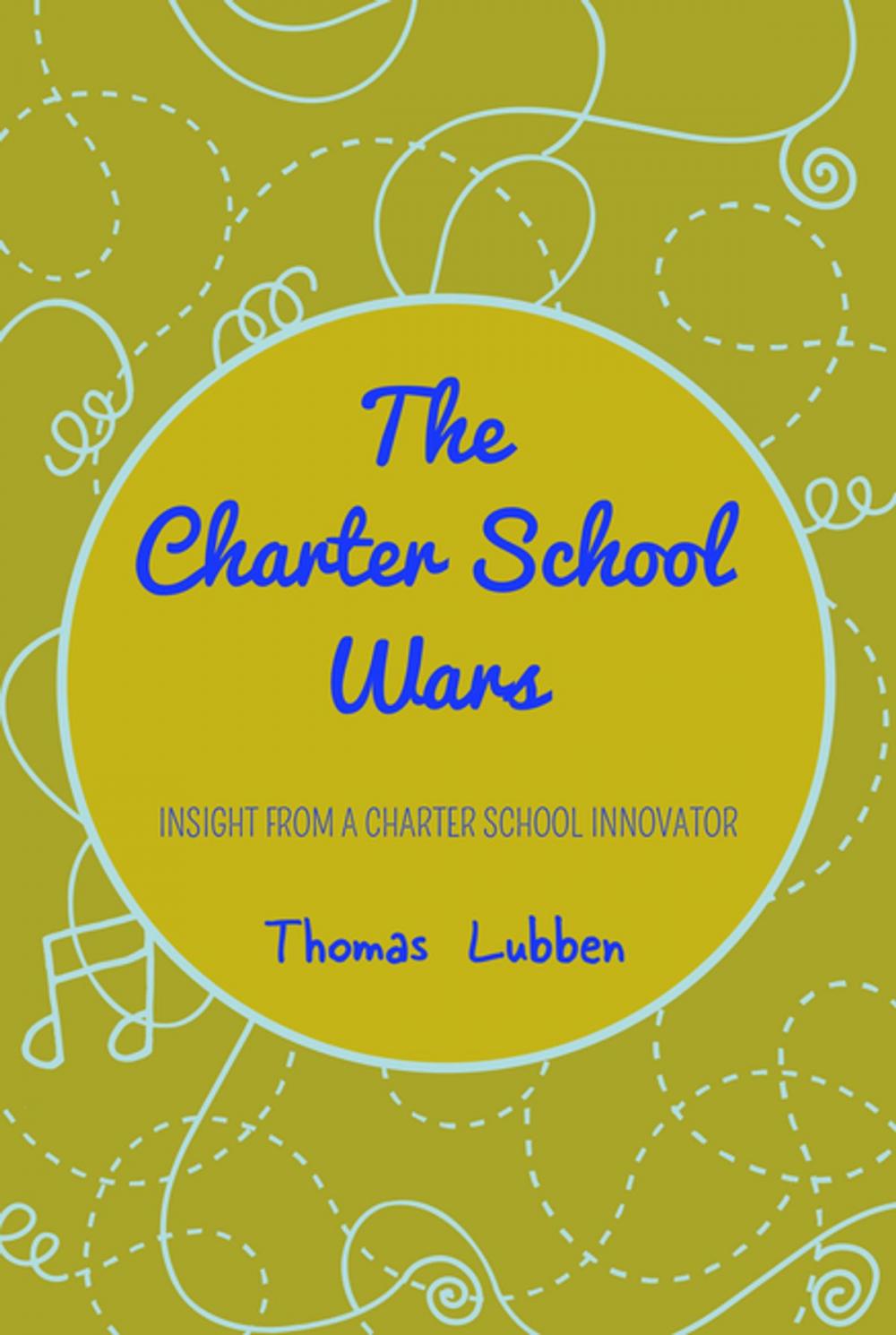 Big bigCover of The Charter School Wars