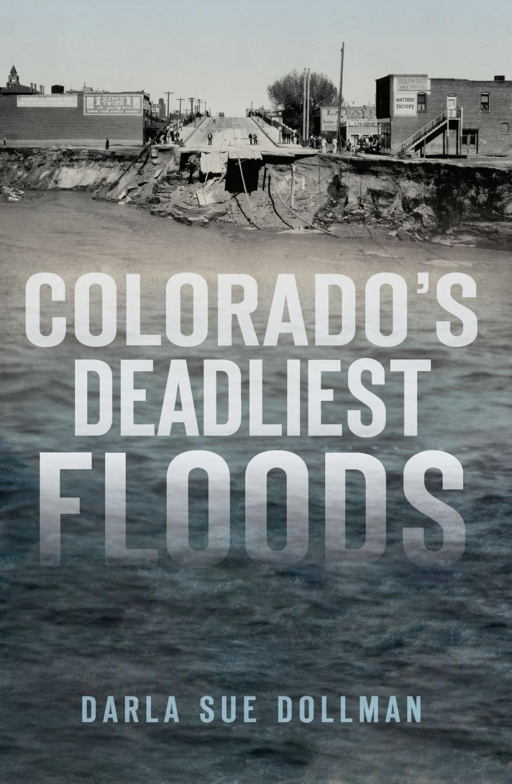 Big bigCover of Colorado’s Deadliest Floods