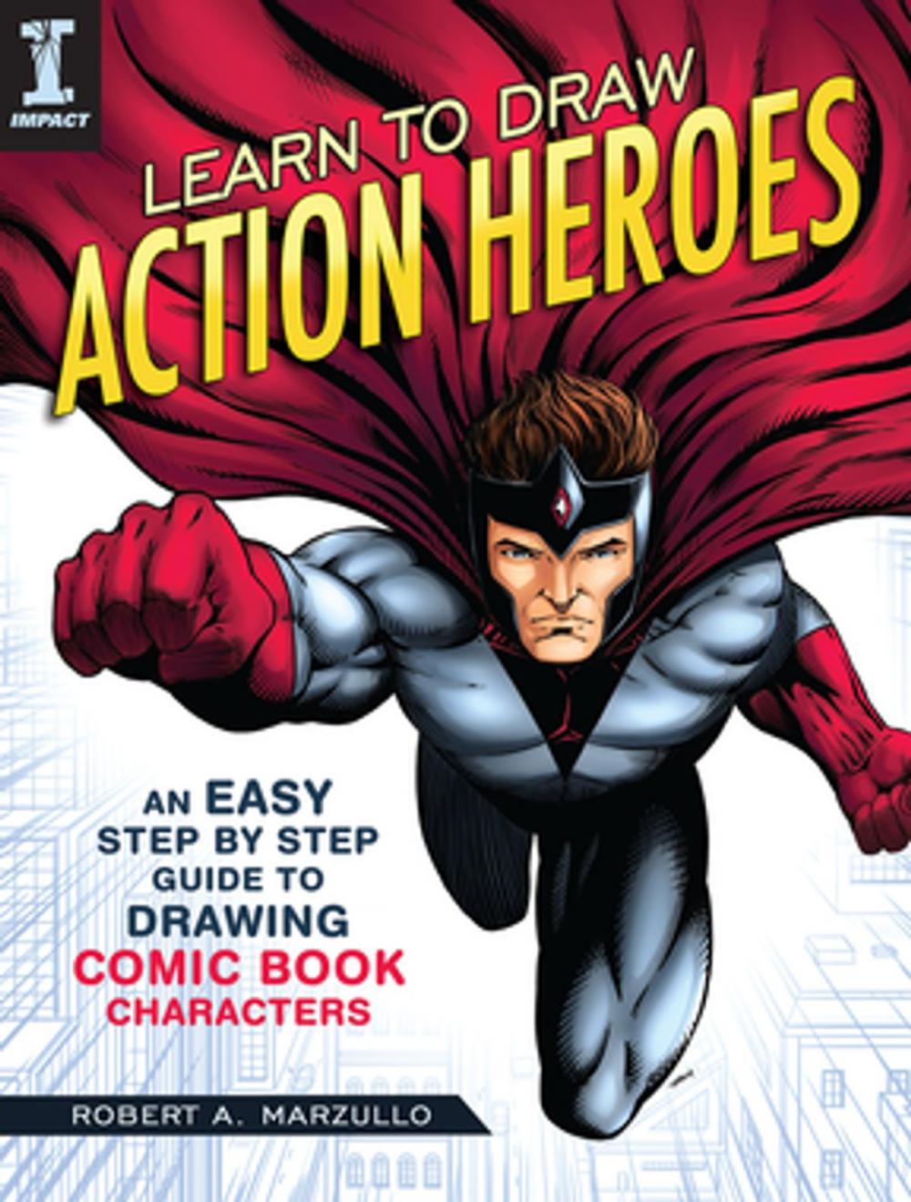 Big bigCover of Learn to Draw Action Heroes