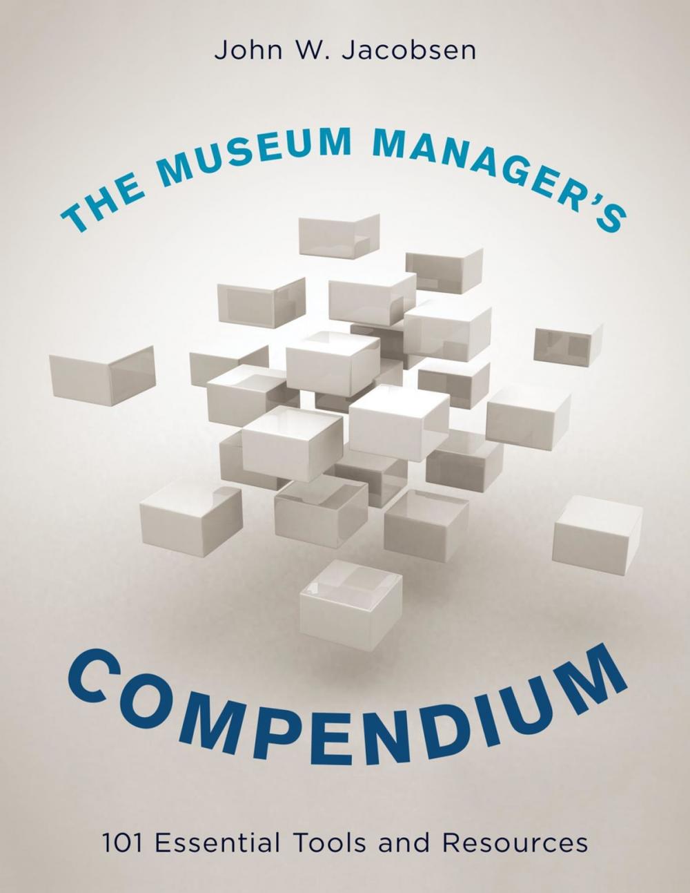 Big bigCover of The Museum Manager's Compendium