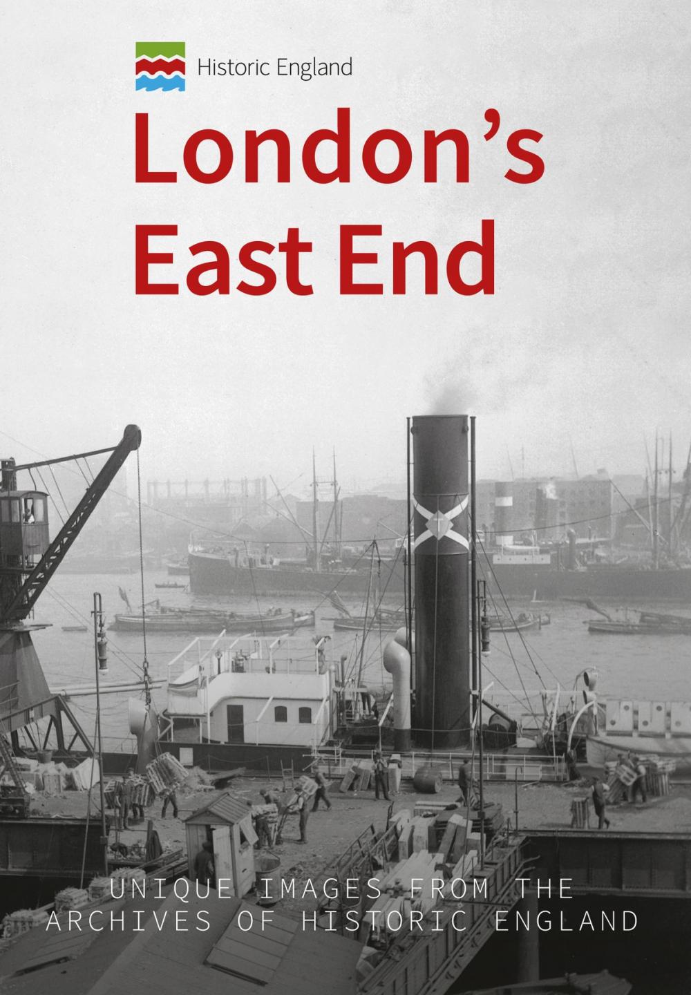 Big bigCover of Historic England: London's East End