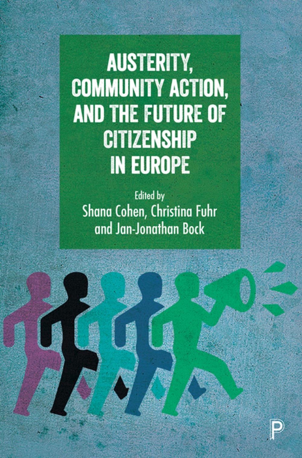 Big bigCover of Austerity, community action, and the future of citizenship