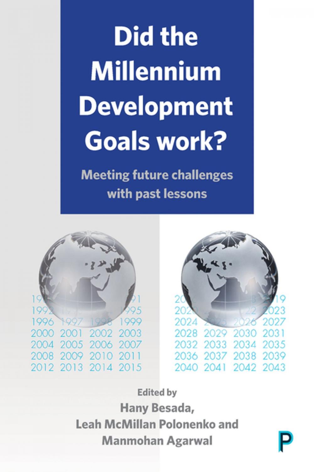 Big bigCover of Did the Millennium Development Goals work?