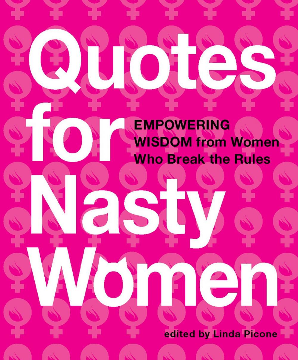 Big bigCover of Quotes for Nasty Women