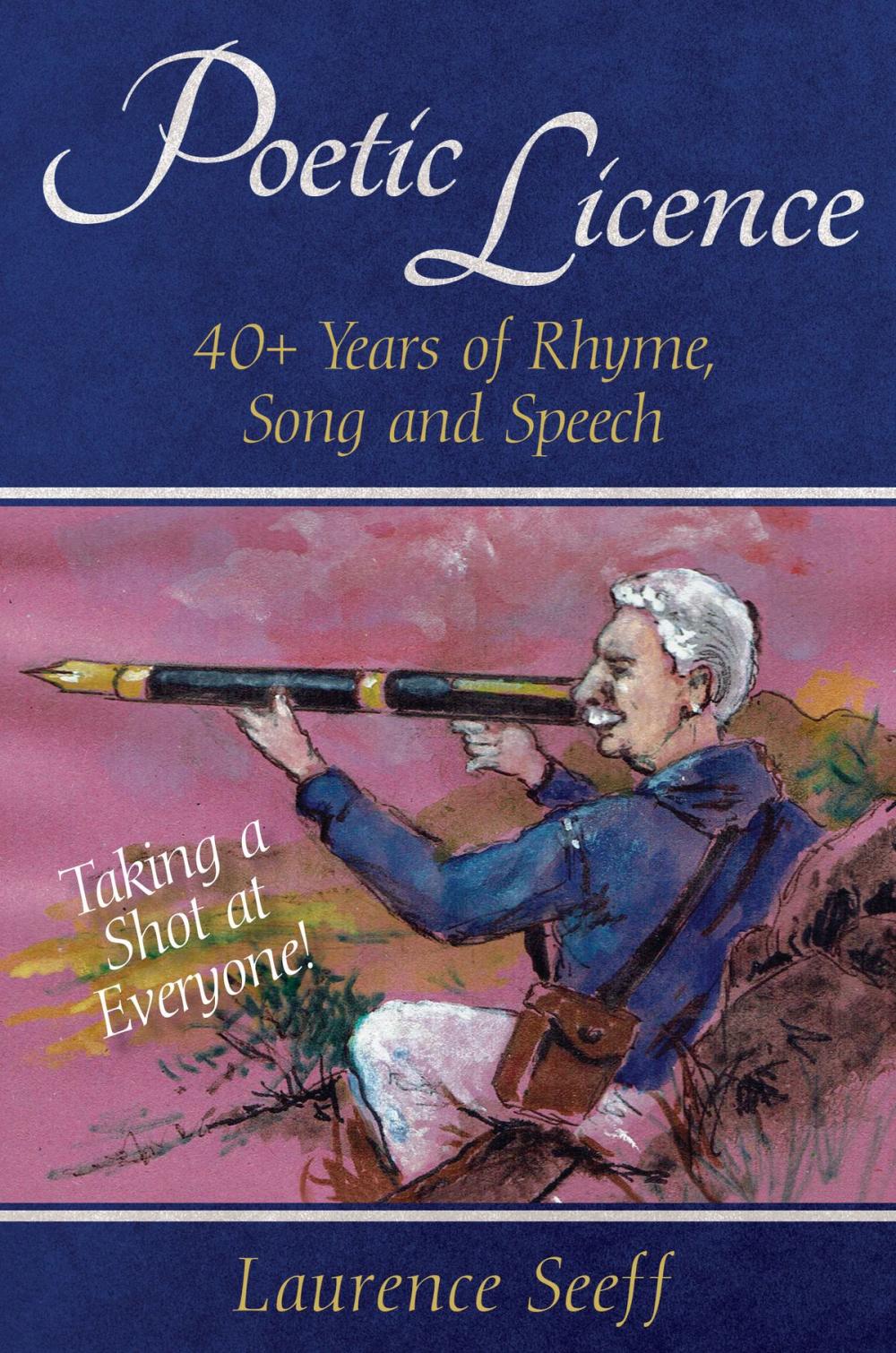 Big bigCover of Poetic Licence: 40 + Years of Rhyme, Song and Speech