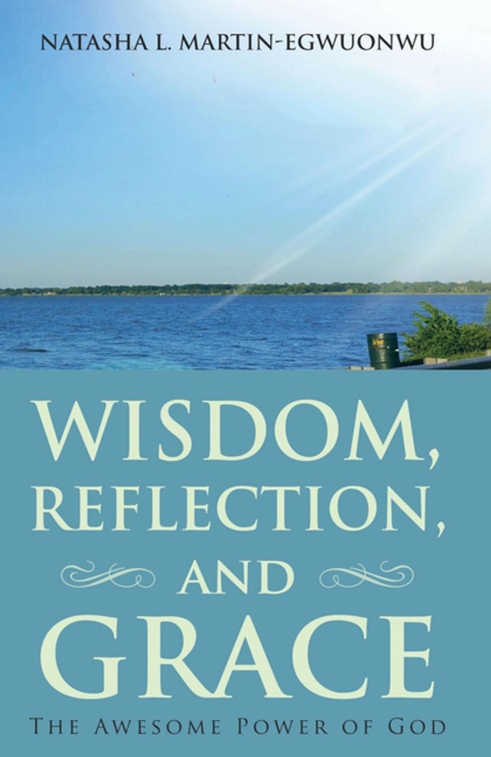 Big bigCover of Wisdom, Reflection, and Grace