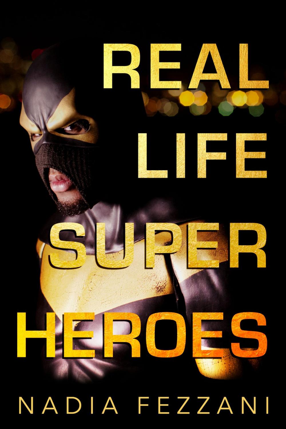 Big bigCover of Real Life Super Heroes