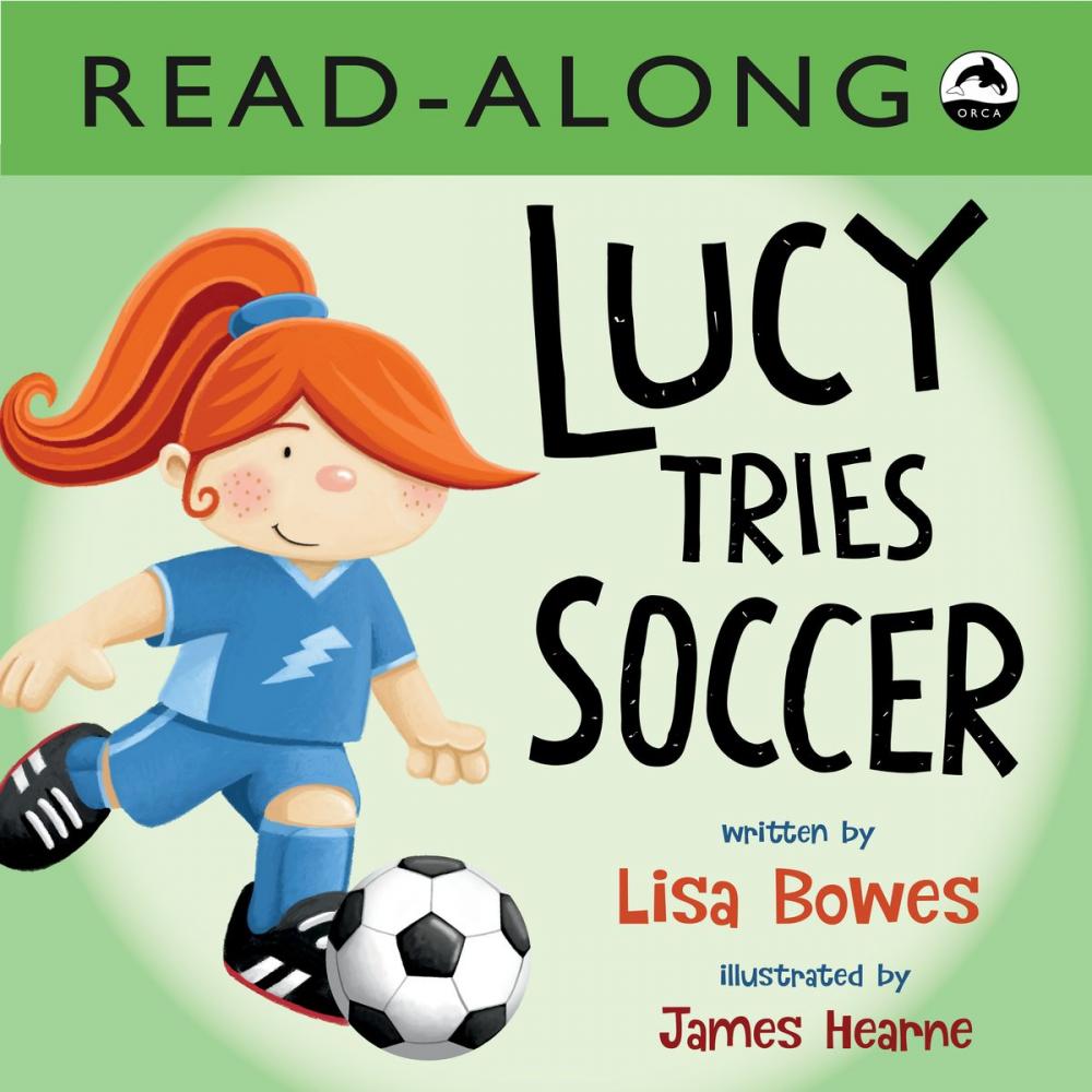 Big bigCover of Lucy Tries Soccer Read-Along