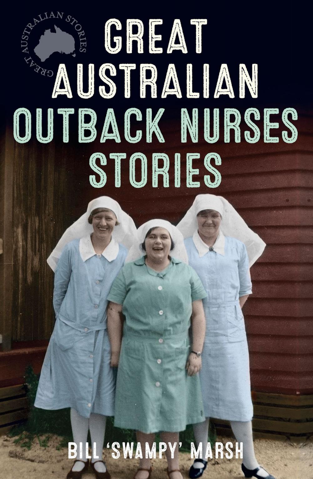 Big bigCover of Great Australian Outback Nurses Stories