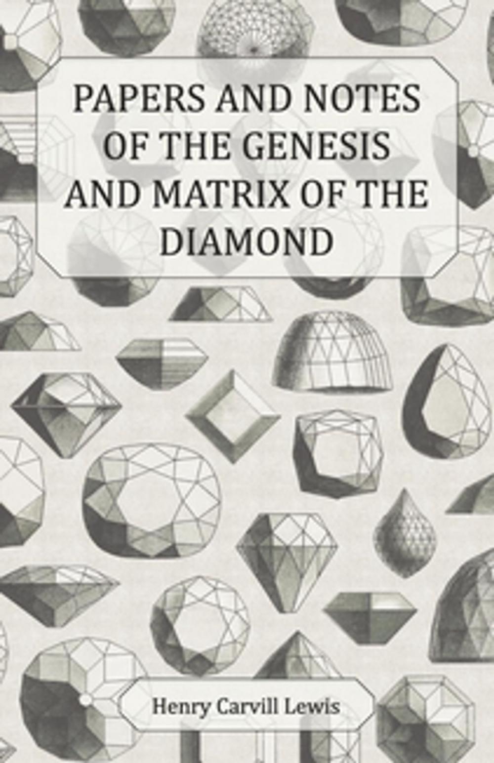 Big bigCover of Papers and Notes of the Genesis and Matrix of the Diamond