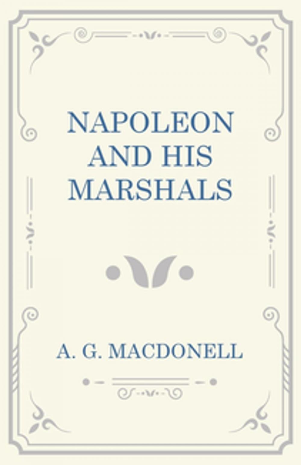 Big bigCover of Napoleon and his Marshals