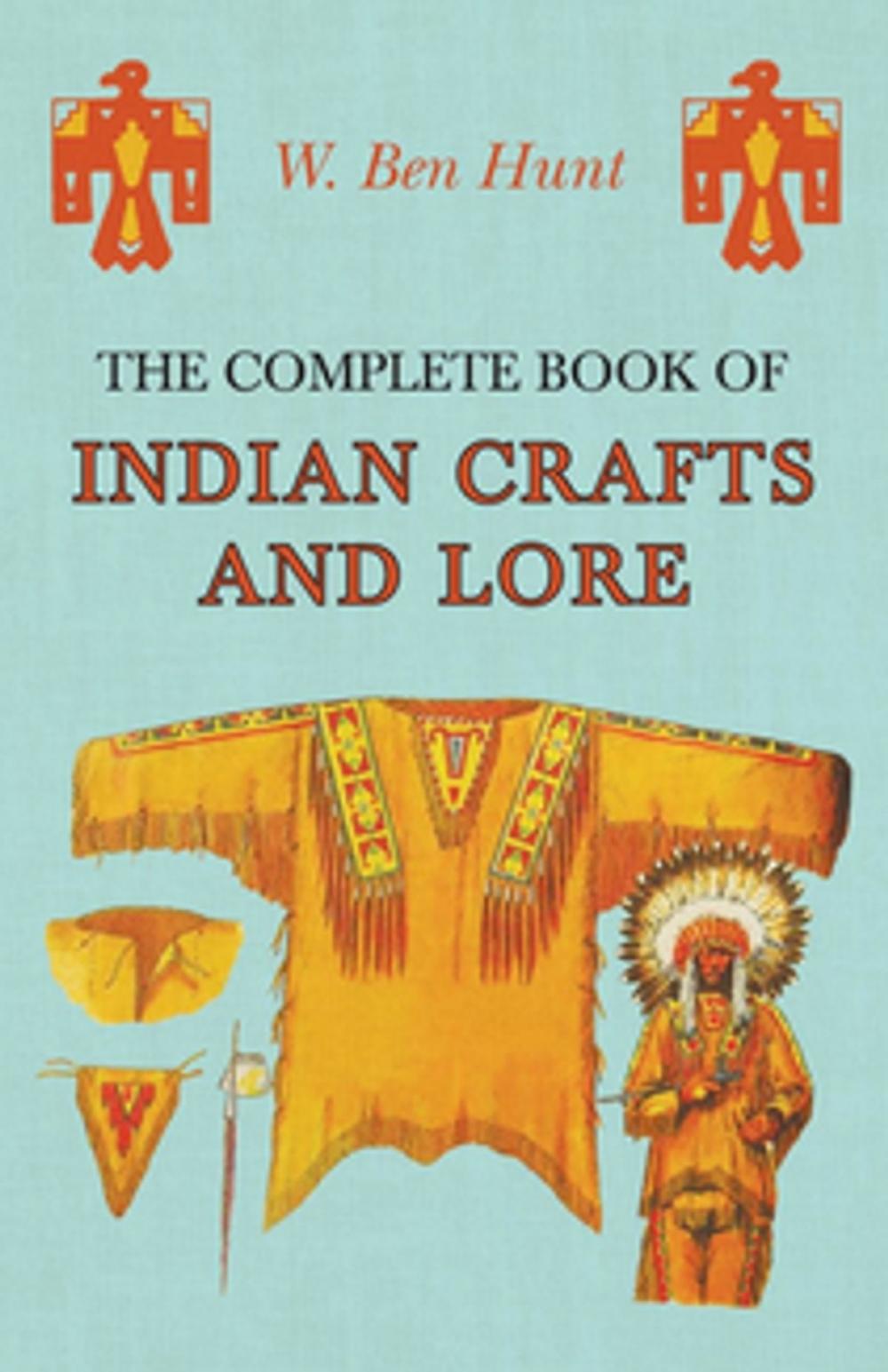 Big bigCover of The Complete Book of Indian Crafts and Lore